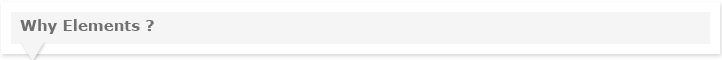 Why Elements